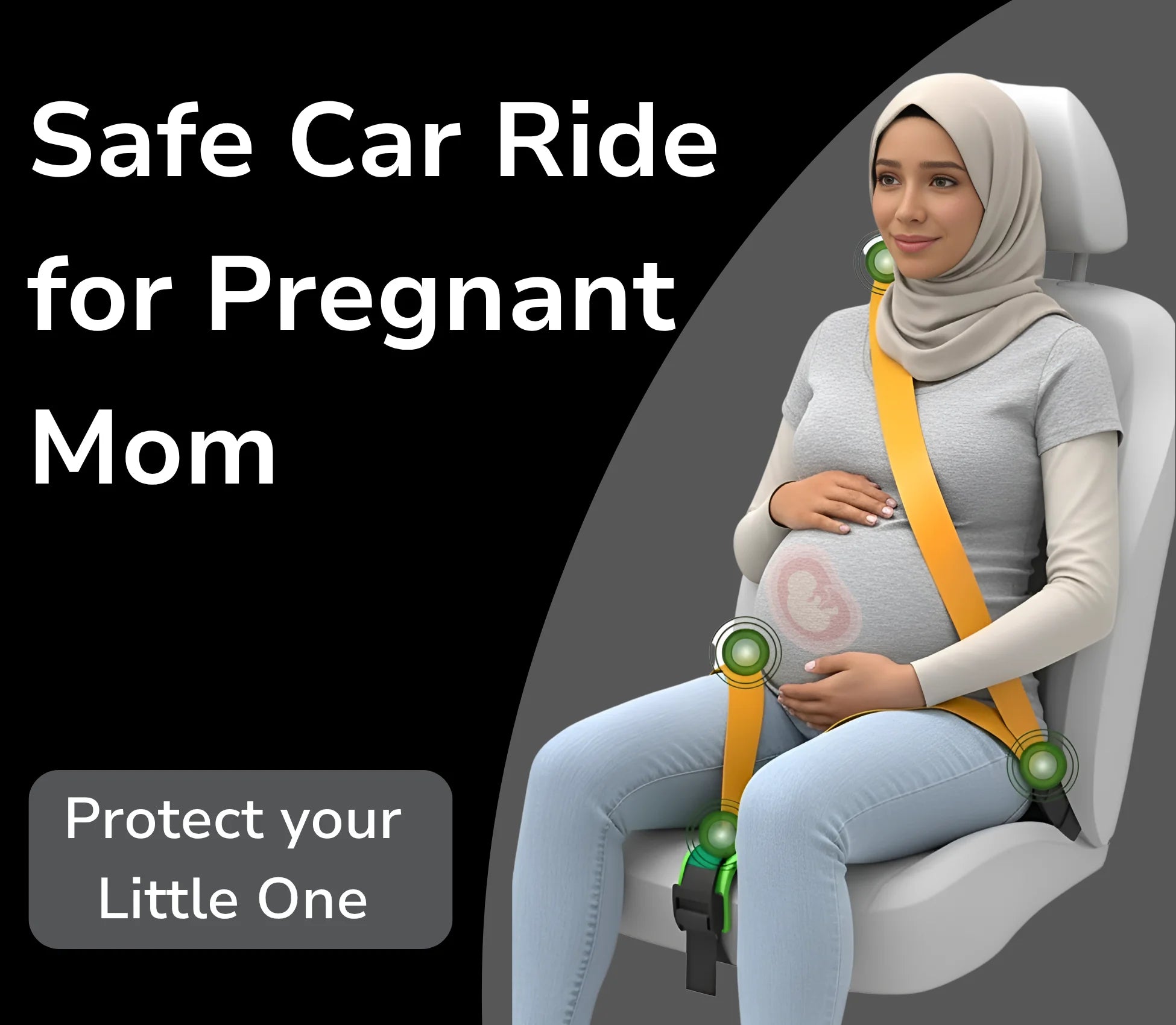 A dummy pregnant woman using a seat belt adjuster with text 'Safe Car Ride for Pregnant Mom' and 'Protect Your Little One.'